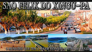 SÃO FELIX DO XINGU A TERRA DAS OPORTUNIDADES/ TOUR COMPLETO PELA CIDADE