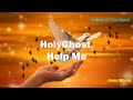 Sound Of The Spirit// HolyGhost Help Me//Adullam//Anna Moses