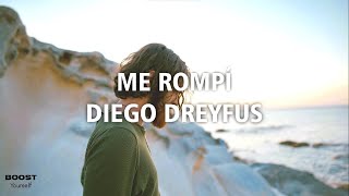 ME ROMPÍ | DIEGO DREYFUS