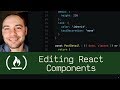 Editing React Components  (P5D77) - Live Coding with Jesse
