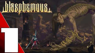 Blasphemous The Stir of Dawn DLC - NG+ Full Game Gameplay Walkthrough part 1 (No Commentary)