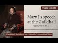 february 1 1554 mary i s speech at the guildhall tudor minute