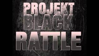 Projekt Black - Rattle (Kandy Man Remix Edit)