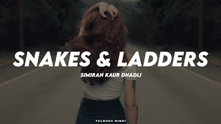 Snakes & Ladders - Simiran Kaur Dhadli || New Video 7clouds Hindi Updated