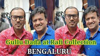 Gullu Dada at Rafi Collection, Bengaluru