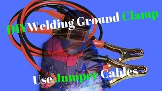 Best Welding Ground Clamp - Use Jumper Cables ???