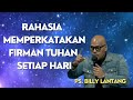 RAHASIA MEMPERKATAKAN FIRMAN TUHAN SETIAP HARI | PS. BILLY LANTANG