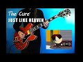 The Cure - Just Like Heaven - Guitar Cover