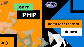 PHP Tutorial 3 - Install Sublime Text and VS Code (PHP For Beginners)