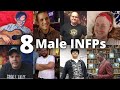 8 Male INFPs w/ Type Tips, INFP HD Sean, Paul B & M, MBTimes Samuel, Cristian, Matt & Josh