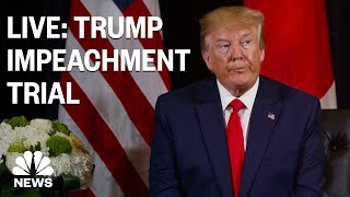Senate Impeachment Trial Of President Trump - Day 9 | NBC News (Live Stream Recording)