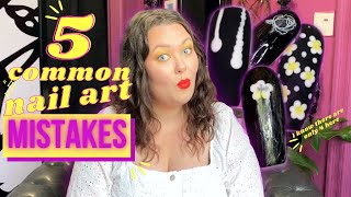 5 COMMON NAIL ART MISTAKES AND HOW TO FIX THEM! // BEGINNER NAIL ART