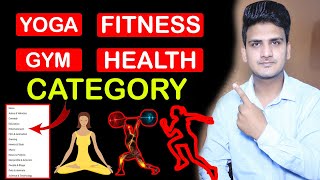 how to select Category on YouTube yoga fitness gym health | How to select YouTube channel Category