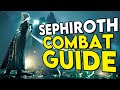 How to Play SEPHIROTH FF7 Rebirth Combat Guide