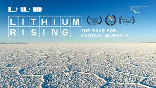 Lithium Rising: The Race for Critical Minerals
