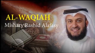 Surat AL-WAQIAH Syaikh Mishary Rashid Alafasy arab, latin, & terjemah
