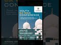 youth da’wah conference on saturday 15th february 2025 at birmingham muslim foundation birmingham