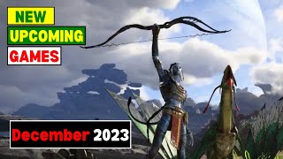 Top 10 NEW Upcoming Games In December 2023