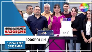 Didem Arslan Yılmaz'la Vazgeçme 1000. Bölüm | 1 Ocak 2025