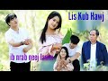 ib nrab neej lawm by lis kub hawj   movie 2024