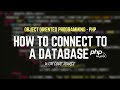 PHP OOP : HOW TO CONNECT TO  A DATABASE