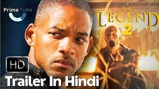 I M LEGEND 2 – Teaser Trailer In Hindi 2024 – Will Smith - Prime Tube