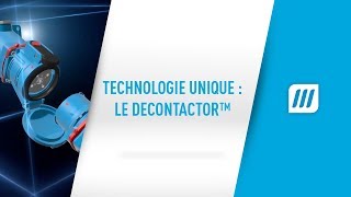 Technologie unique : Le DECONTACTOR™ - MARECHAL ELECTRIC