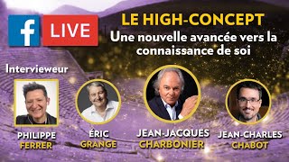 Entrevue LIVE avec Jean-Jacques Charbonier sur son nouveau HIGH-CONCEPT