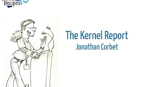 Kernel Recipes 2016 - The Kernel Report - Jonathan Corbet