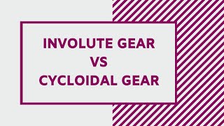 Involute Gear Vs Cycloidal Gear | What is Involute & cyloidal Gear | Tooth Profile Comparison