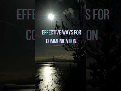 effective ways to communicate #shorts #viral#youtubeshorts