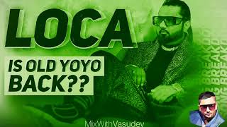 Loca Loca Pila De Coca Coka, Full Song, Yo Yo Honey Singh, Loca Honey Singh, New Punjabi Song 2022