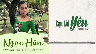 Cạn Lời Yêu | Ngọc Hân || Ngọc Hân Official