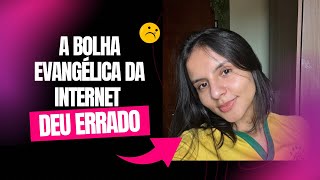 A falsa bolha evangélica da internet