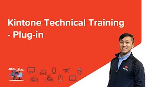 Kintone Technical Training - Plug-in