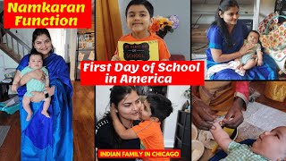 First Day of School in America~ Namkaran Ceremony& Keshav turning 3 months~ Real Homemaking Vlog