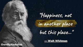 Walt Whitman  Motivational Quotes You Must Have To See | Walt Whitman Poets |20 Inspirational Quotes