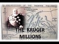 The Kruger Millions - Truth or Legend?