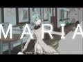 maria 初音ミク official music video