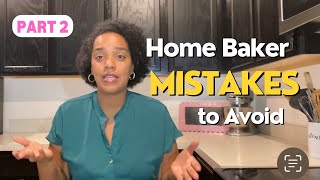 Home Baker Mistakes to Avoid when Selling Cakes | PART 2