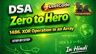 LeetCode 1486 | XOR Operation in an Array ⚡ | Easy Java Solution | DSA Zero to Hero