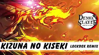 Demon Slayer S3 OP: Kizuna no Kiseki  | MELODIC BASS & DnB REMIX