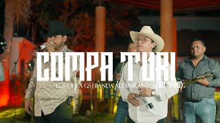 Los de la GS - Compa Turi (En Vivo) FT. Banda Altamirano