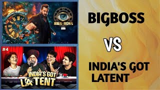 Why BigBoss is more Entertaining than India's Got Latent?