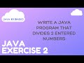 Java Exercise 2 - Basic operations in Java [Java 101]