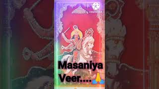 Masaniya Veer Maharaj🙏 status New Whatsapp||Like and Subscribe My Channel...👈 Dham Kuda