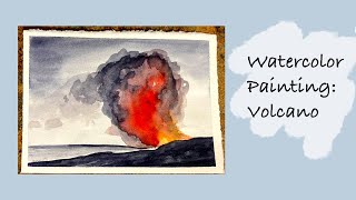 Watercolor painting process of A Volcano (timelapse)