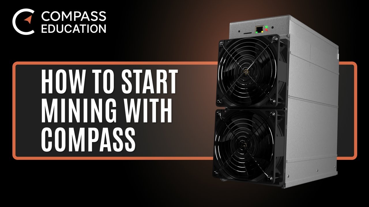 How To Start Mining With Compass Youtube