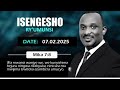 07.02.2025 isengesho ry umunsi prophet claude ndahimana