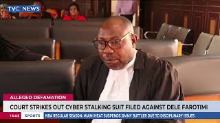 Court Strikes Out Cyber Stalking Suit Filed Against Dele Farotimi